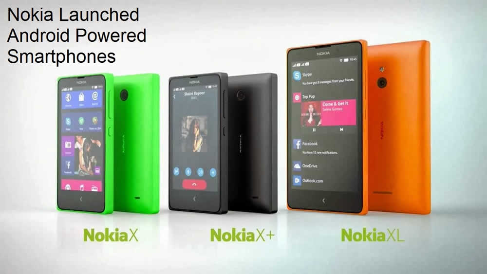 Nokia launches X, X+ & XL, its first smartphones running on Android OS