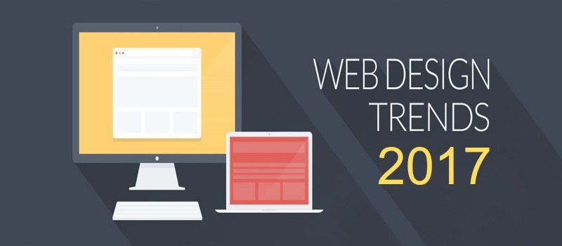 3 Web Designing Trends That Will Dominate 2017