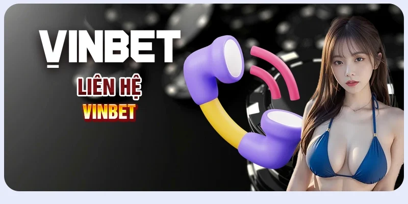 Liên hệ Vinbet